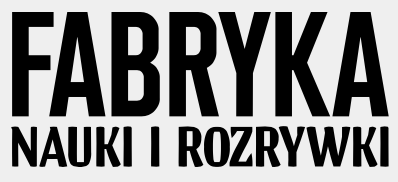 Fabryka Nauki i Rozrywki
